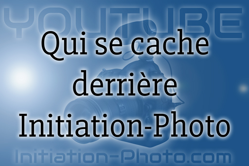 Qui se cache derrière Initiation-photo.com