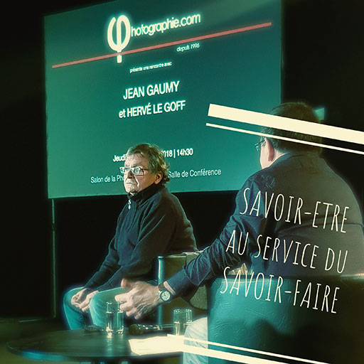 Jean Gaumy expose dans sa conférence que le savoir-être est au service du savoir-faire photographique.